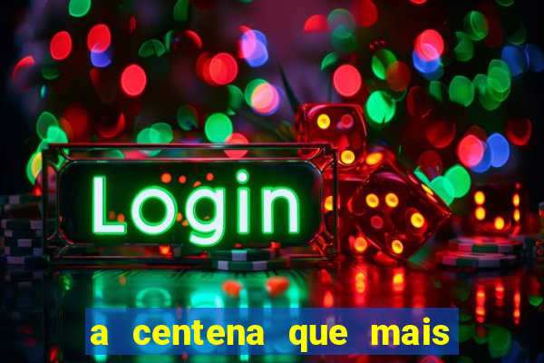 a centena que mais sai na loteria federal